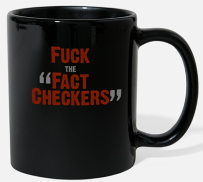 Fuck the "Fact Checkers" - Black Mug